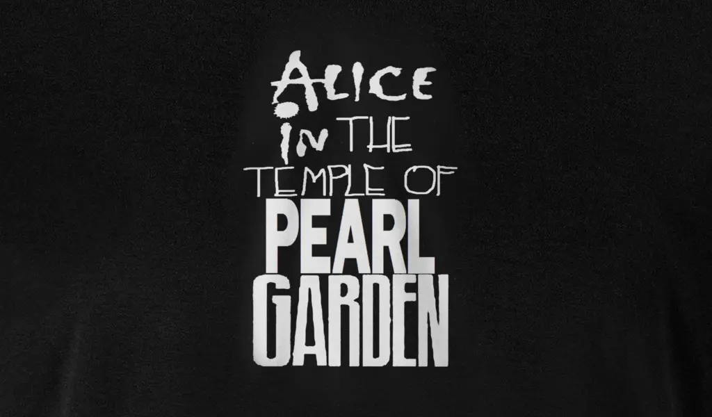 Alice in the Temple of Pearl Garden